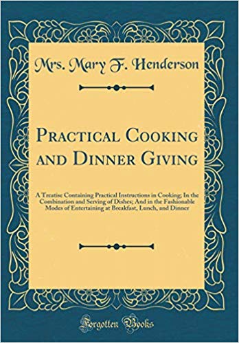 Practical Cooking and Dinner Giving