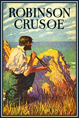 The Life and Adventures of Robinson Crusoe