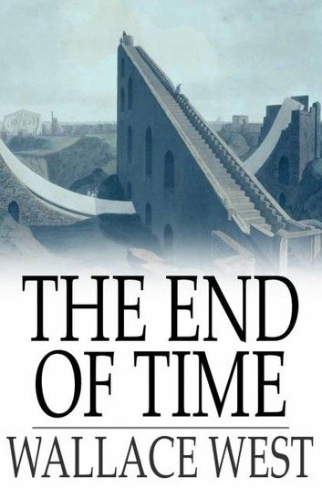 The End of Time