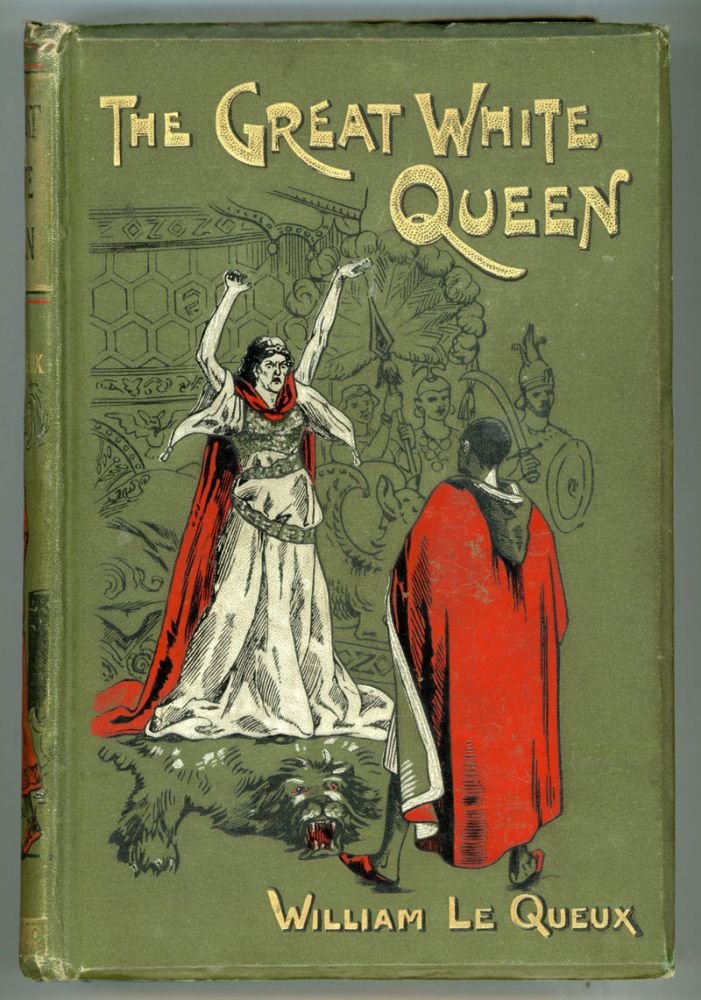 The Great White Queen A Tale of Treasure and Treason