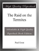 The Raid on the Termites