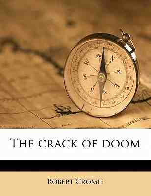 The Crack of Doom