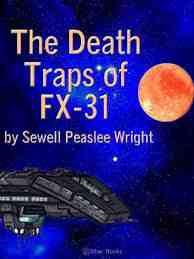 The Death-Traps of FX-31