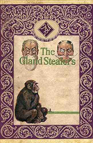 The Gland Stealers