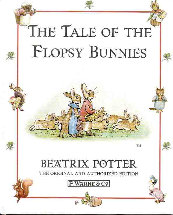 The Tale of the Flopsy Bunnies