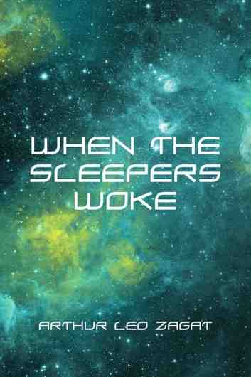 When the Sleepers Woke