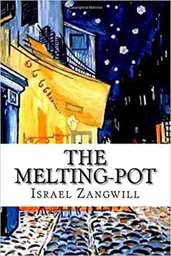 The Melting-Pot