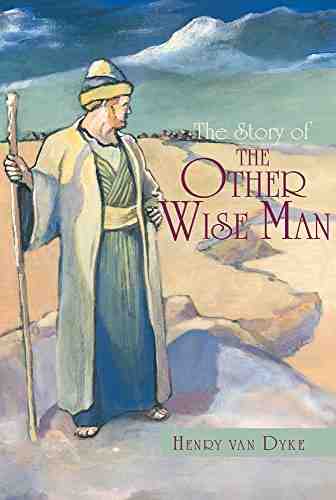 The Story of the Other Wise Man