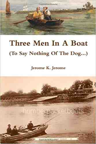 Three Men in a Boat (To Say Nothing of the Dog)