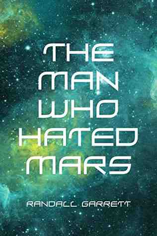 The Man Who Hated Mars