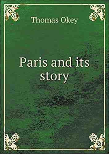 Paris and Its Story