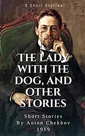 The Lady with the Dog and Other Stories