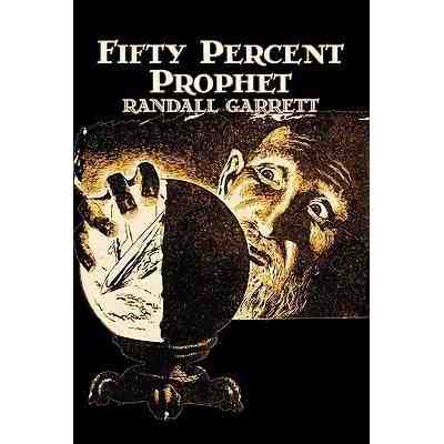 Fifty Per Cent Prophet