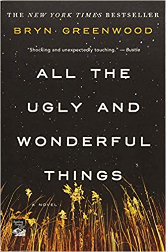 All the Ugly and Wonderful Thing