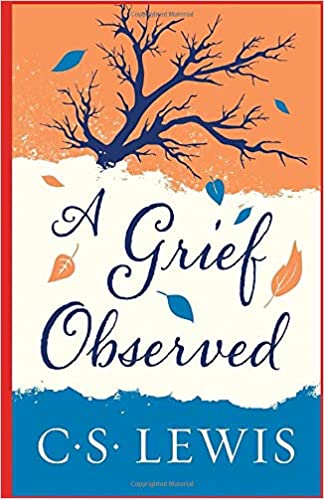 A Grief Observed