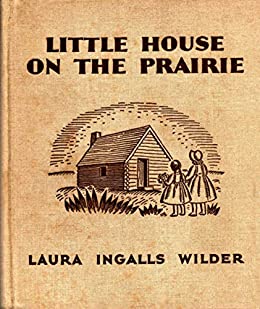 Little House on the Prairie (Little House #3)