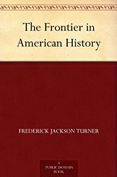 The Frontier in American History