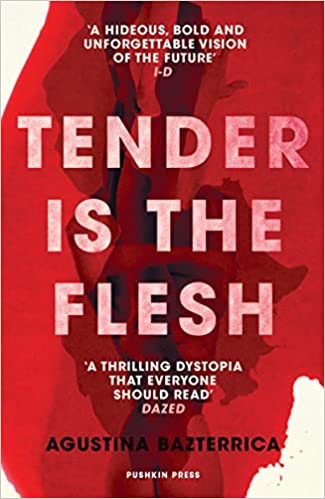 Tender is the Flesh