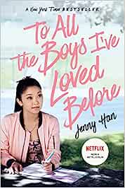 To All the Boys I've Loved Before