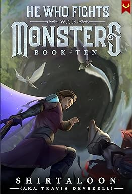 He Who Fights with Monsters Book 10